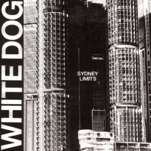 White Dog - Sydney Limits in the group CD / Rock at Bengans Skivbutik AB (2240826)