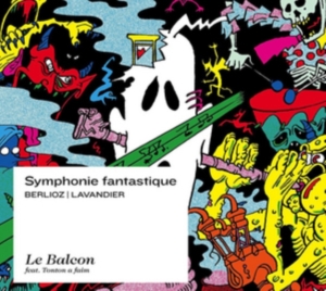 Le Balcon Maxime Pascal - Symphonie Fantastique in the group Externt_Lager /  at Bengans Skivbutik AB (2246084)