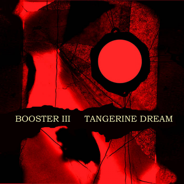 Tangerine Dream - Booster Iii in the group CD / Pop at Bengans Skivbutik AB (2248447)