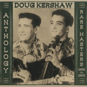Kershaw Doug - Anthology - Rare Masters 1958-1969 in the group CD / Country at Bengans Skivbutik AB (2249722)