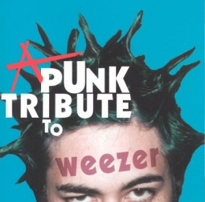 Blandade Artister - A Punk Tribute To Weezer in the group CD / Rock at Bengans Skivbutik AB (2249918)