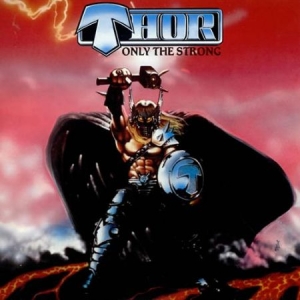 Thor - Only The Strong - Deluxe Edition Cd in the group CD / Rock at Bengans Skivbutik AB (2250070)