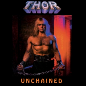 Thor - Unchained - Deluxe Edition in the group VINYL / Pop-Rock at Bengans Skivbutik AB (2250200)