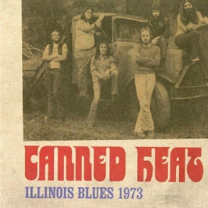 Canned Heat - Illinois Blues 1973 in the group VINYL / Rock at Bengans Skivbutik AB (2250270)