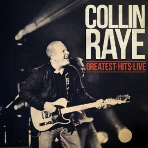 Raye Collin - Greatest Hits Live in the group CD / Country at Bengans Skivbutik AB (2250298)