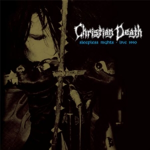 Christian Death - Sleepless Nights - Live 1990 in the group VINYL / Rock at Bengans Skivbutik AB (2250447)