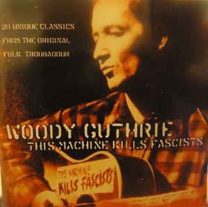 Guthrie Woody - This Machine Kills Fascists in the group VINYL / Country at Bengans Skivbutik AB (2250484)
