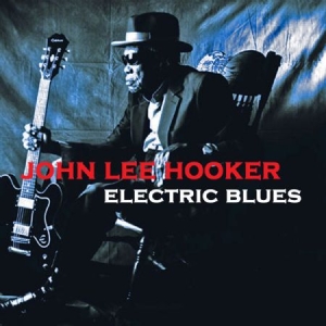Hooker John Lee - Electric Blues in the group VINYL / Jazz/Blues at Bengans Skivbutik AB (2250565)