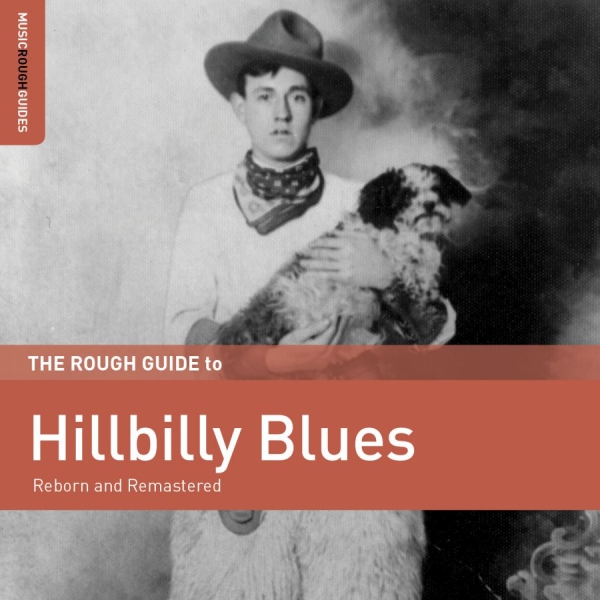 Various Artists - Rough Guide To Hillbilly Blues in the group CD / Bestsellers at Bengans Skivbutik AB (2251259)