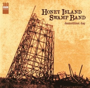 Honey Island Swamp Band - Demolition Day in the group VINYL / Jazz at Bengans Skivbutik AB (2251266)
