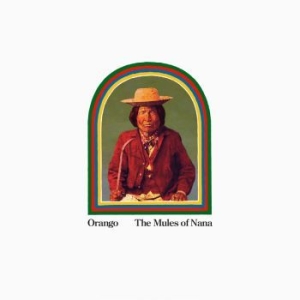 Orango - Mules Of Nana in the group OUR PICKS / Stocksale / CD Sale / CD POP at Bengans Skivbutik AB (2253786)