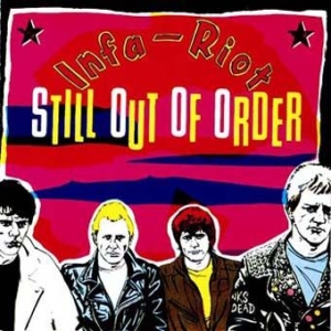 Infa Riot - Still Out Of Order in the group CD / Rock at Bengans Skivbutik AB (2253853)