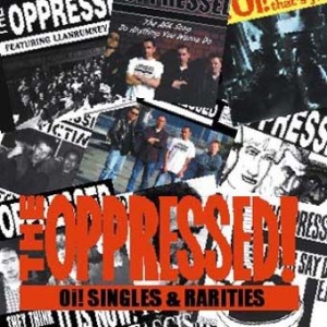 Oppressed! - Oi! Singles & Rarities in the group CD / Rock at Bengans Skivbutik AB (2253874)