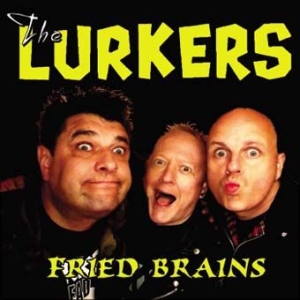 Lurkers - Fried Brains in the group CD / Rock at Bengans Skivbutik AB (2253899)