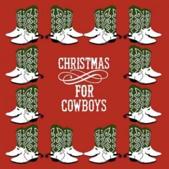 Various Artists - Christmas For Cowboys in the group CD / Bestsellers at Bengans Skivbutik AB (2253950)