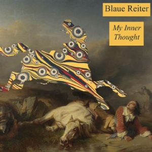 Blaue Reiter - My Inner Thought in the group VINYL / Rock at Bengans Skivbutik AB (2253956)