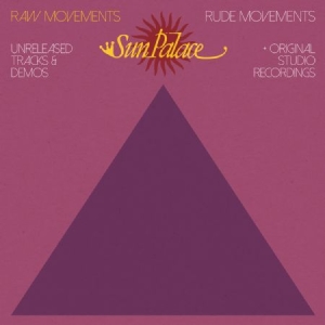 Sunpalace - Raw Movements - Rude Movements in the group VINYL / RNB, Disco & Soul at Bengans Skivbutik AB (2255653)