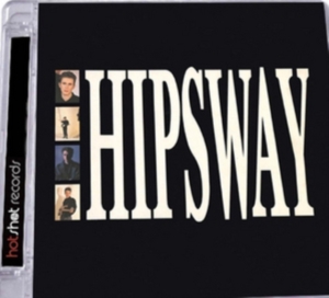 Hipsway - Hipsway: Deluxe 30Th Anniversary Ed in the group CD / Pop-Rock at Bengans Skivbutik AB (2255726)
