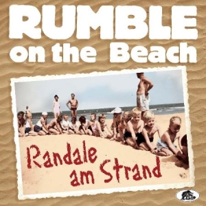Rumble On The Beach - Randale Am Strand in the group CD / Rock at Bengans Skivbutik AB (2255780)