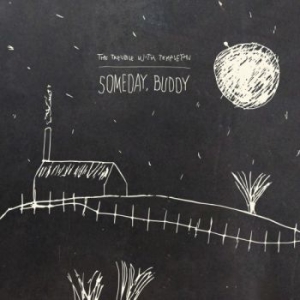 Trouble With Templeton - Someday, Buddy in the group CD / Pop at Bengans Skivbutik AB (2255783)