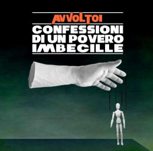 Gli Avvoltoi - Confessioni Di Un Povero Imbecille in the group CD / Rock at Bengans Skivbutik AB (2255805)