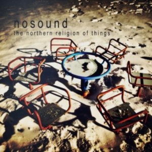 Nosound - Northern Religion Of Things in the group OTHER / Övrigt /  at Bengans Skivbutik AB (2255866)