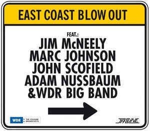 Mcneely Jim  John Scofield Marc J - East Coast Blow Out in the group CD / Jazz/Blues at Bengans Skivbutik AB (2258566)