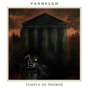 Vanhelgd - Temple Of Phobos in the group CD / Hårdrock/ Heavy metal at Bengans Skivbutik AB (2259978)