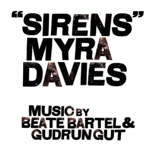 Bartel Beate & Gudrun Gut - Sirens *Myra Davies( in the group CD / Pop at Bengans Skivbutik AB (2260244)