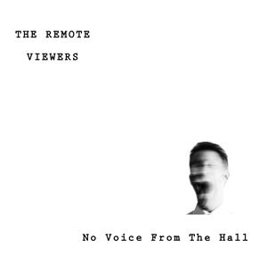 Remote Viewers - No Voice From The Hall in the group CD / Jazz/Blues at Bengans Skivbutik AB (2262842)