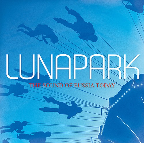 Blandade Artister - Lunapark-The Sound Of Russia T in the group CD / Rock at Bengans Skivbutik AB (2262895)