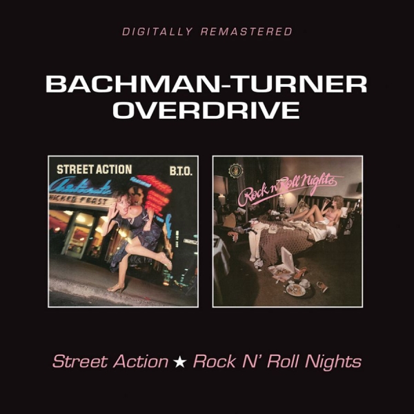 Bachman/Turner Overdrive - Street Action/Rock'n'roll Nights in the group CD / Pop at Bengans Skivbutik AB (2262974)