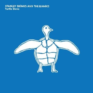 Brinks Stanley & The Kaniks - Turtle Dove in the group CD / Rock at Bengans Skivbutik AB (2263002)