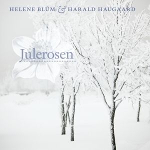Blum Helene & Harald Haugaard With - Julerosen in the group CD / Övrigt at Bengans Skivbutik AB (2263024)