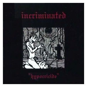 Incriminated - Hypocricide in the group CD / Hårdrock at Bengans Skivbutik AB (2263146)