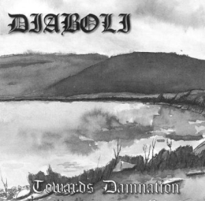 Diaboli - Towards Damnation in the group CD / Hårdrock at Bengans Skivbutik AB (2263268)