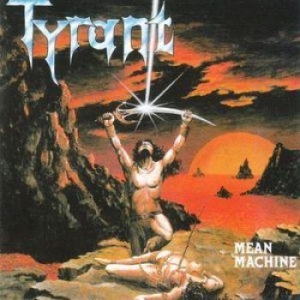 Tyrant - Mean Machine in the group CD / Hårdrock/ Heavy metal at Bengans Skivbutik AB (2278619)