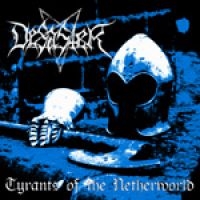 DESASTER - TYRANTS OF THE NETHERWORLD in the group CD / Hårdrock at Bengans Skivbutik AB (2278897)