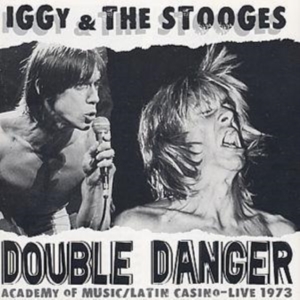 Iggy & The Stooges - Double Danger - Academy Of Music/La in the group CD / Rock at Bengans Skivbutik AB (2278914)