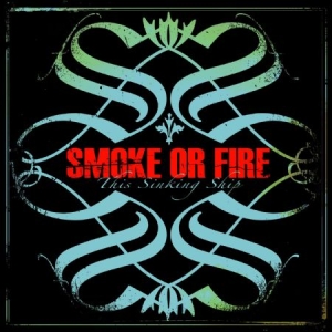 Smoke Or Fire - This Sinking Ship in the group CD / Pop-Rock at Bengans Skivbutik AB (2279071)