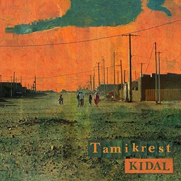 Tamikrest - Kidal in the group CD / Worldmusic/ Folkmusik at Bengans Skivbutik AB (2279104)