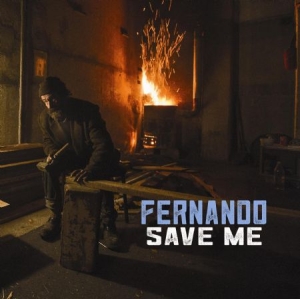 Fernando - Save Me in the group CD / Rock at Bengans Skivbutik AB (2279121)