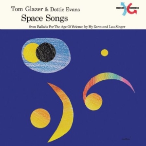 Glazer Tom & Dottie Evans - Space Songs (Red Vinyl) in the group VINYL / Jazz/Blues at Bengans Skivbutik AB (2280981)
