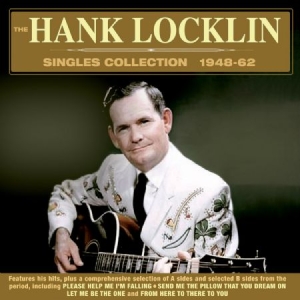 Locklin Hank - Singles Collection 1948-62 in the group CD / Country at Bengans Skivbutik AB (2281080)