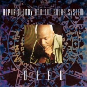 Alpha Blondy - Dieu in the group CD / Reggae at Bengans Skivbutik AB (2281106)