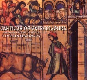 Paniagua Eduardo - Cantigas De Extremadura in the group CD / Elektroniskt at Bengans Skivbutik AB (2281209)