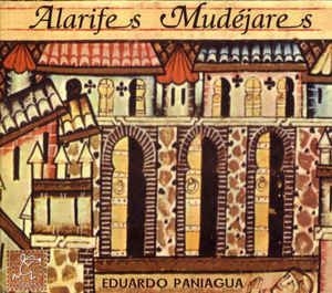 Paniagua Eduardo - Alarifes Mudéjares in the group CD / Elektroniskt at Bengans Skivbutik AB (2281220)