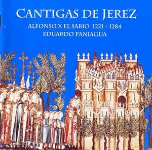 Paniagua Eduardo - Cantigas De Jerez in the group CD / Elektroniskt at Bengans Skivbutik AB (2281252)