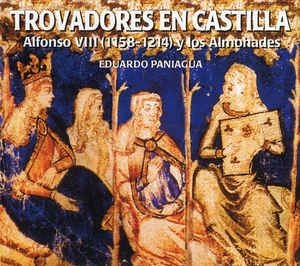 Paniagua Eduardo - Trovadores De Castilla in the group CD / Elektroniskt at Bengans Skivbutik AB (2281295)