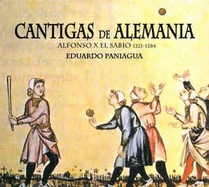 Paniagua Eduardo - Cantigas De Alemania in the group CD / Elektroniskt at Bengans Skivbutik AB (2281302)